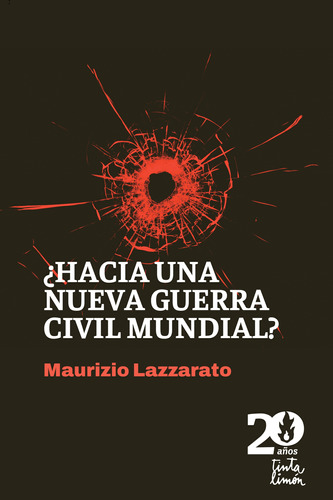 Maurizio Lazzarato - Hacia Una Nueva Guerra Civil
