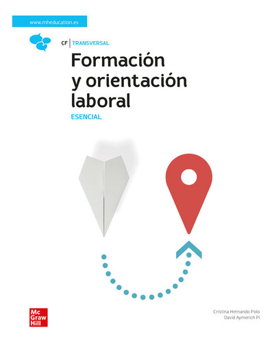 Libro Formacion Y Orientacion Laboral. Esencial - Mhe