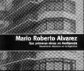 Imagen 1 de 1 de Mario Roberto Alvarez. Sus Primeras Obras