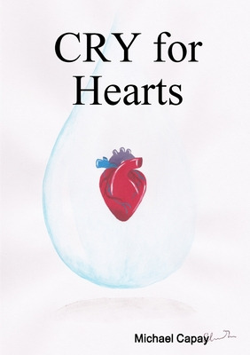 Libro Cry For Hearts - Capay, Michael