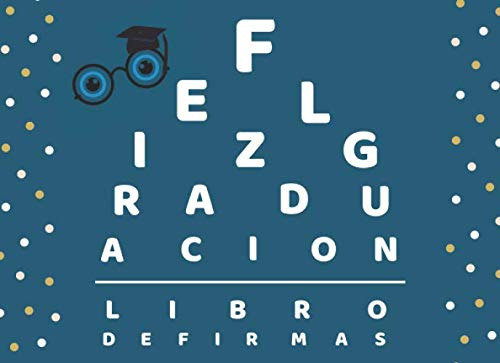 Feliz Graduacion!: Libro De Firmas | Permite Que Tus Amigos