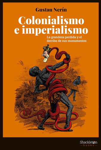 Colonialismo E Imperialismo, De Nerin Abad, Gustau. Editorial Shackleton Books, Tapa Blanda En Español