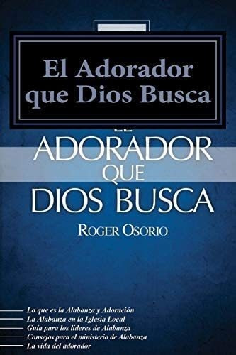 Libro El Adorador Que Dios Busca (spanish Edition)