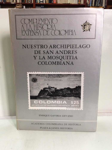 Nuestro Archipiélago De San Andrés Y La Mosquitia Colombiana