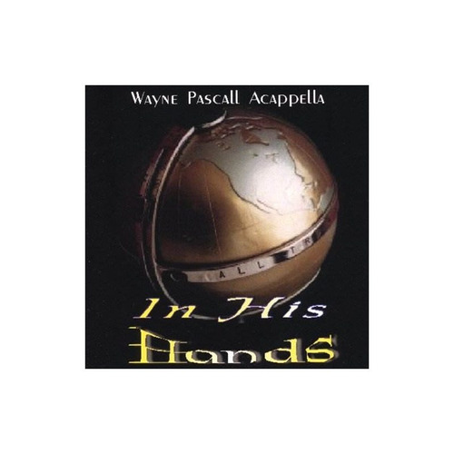 Acappella Wayne Pascall In His Hands Usa Import Cd Nuevo