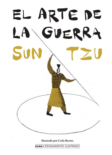 El Arte De La Guerra  - Pensamiento Ilustrado - Tzu Sun
