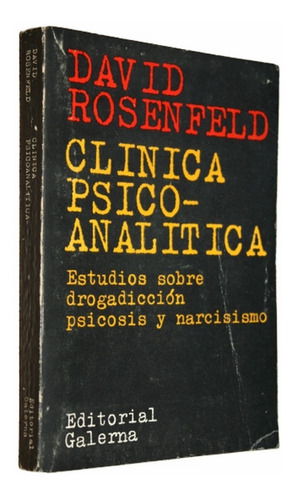 Clinica Psicoanaltica - David Rosenfeld - Galerna
