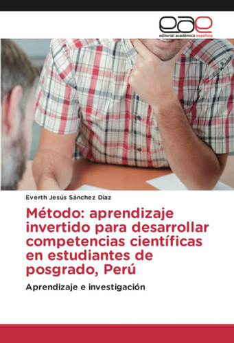 Libro: Método: Aprendizaje Invertido Desarrollar Compet