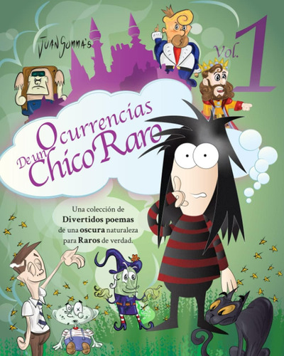 Libro Ocurrencias De Un Chico Raro Volumen 1 Una Colección