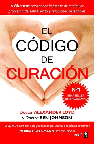 Libro: El Código De Curación. Loyd, Alexander;ben Johnson. E