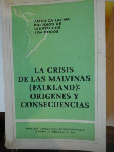 La Crisis De Las Malvinas (falkland): Origenes - L315