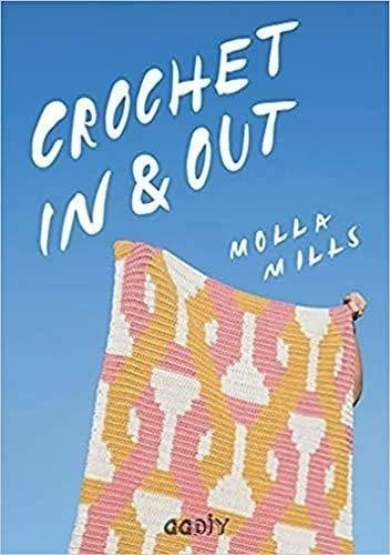 Crochet In & Out. 35 Diseños Para Disfrutar En Tu Casa Y Al 