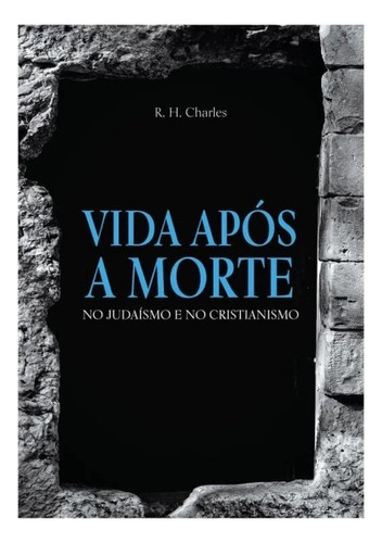 Livro Vida Após A Morte No Judaísmo E No Cristianismo