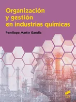 Comprar Organización Gestión Industrias Químicas Editorial Sintesis