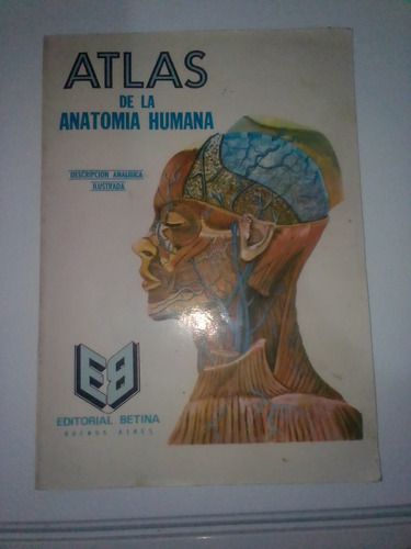 Atlas De La Anatomia Humana, Con Ilustraciones A Color