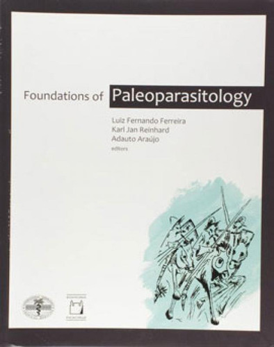 Foundations Of Paleoparasitology Editora Fiocruz, Capa Mole Em Inglês