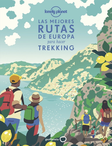 Libro Las Mejores Rutas De Europa Para Hacer Trekking