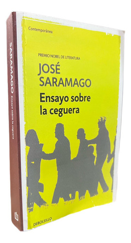 Ensayo Sobre La Ceguera - José Saramago