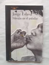 Comprar Navajas En El Paladar Jorge Eslava Libro Original Oferta 