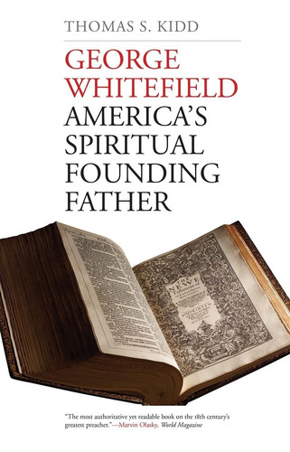 Libro George Whitefield: America's Spiritual Founding Fath
