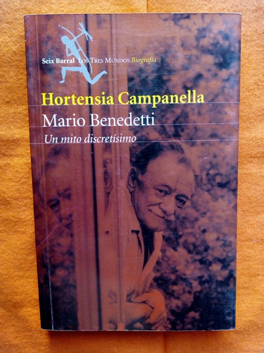 Biografia Mario Benedetti - H. Campanella - Excelente Estado