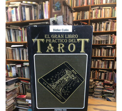 El Gran Libro Práctico Del Tarot-didier Colin