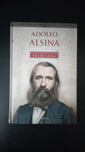 Adolfo Alsina - Félix Luna - Ed. Planeta