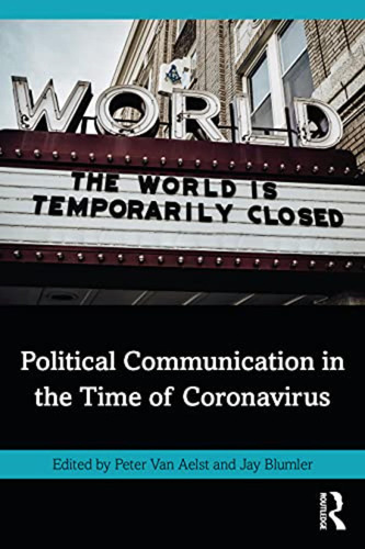 Political Communication In The Time Of Coronavirus (en Inglé