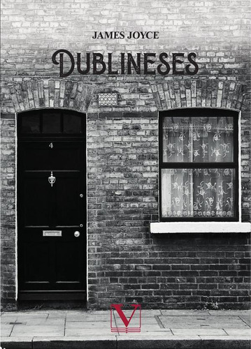 Dublineses, De James Joyce
