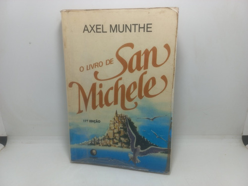 Livro - O Livro De San Michele - Axel Munthe