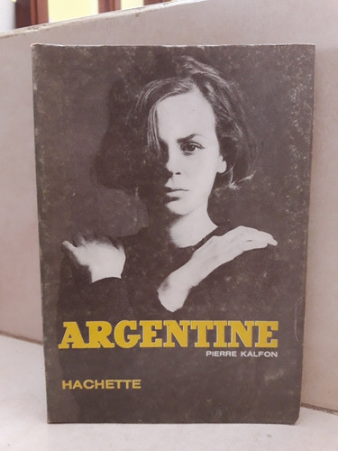 Cultura. Argentine. Pierre Kalfon