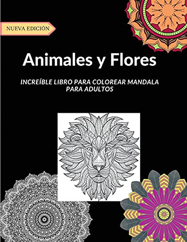 Animales Y Flores: Gran Libro Para Colorear Con Alrededor De