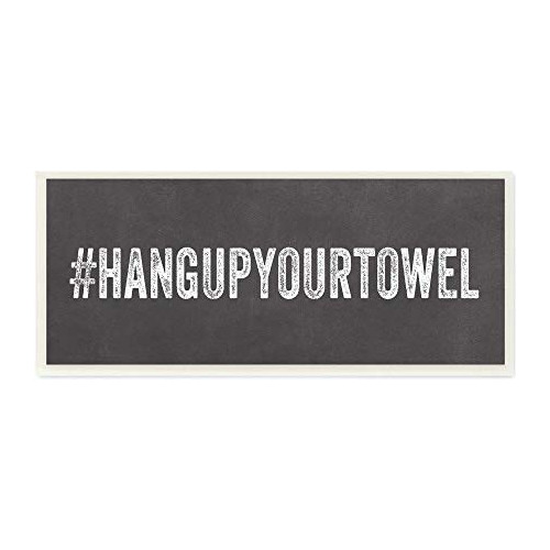 Placa De Pared    Hang Up Your Towel , 7 X 17, Diseñad...