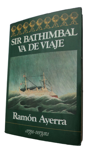 Sir Bathimbal Va De Viaje - Ramón Ayerra