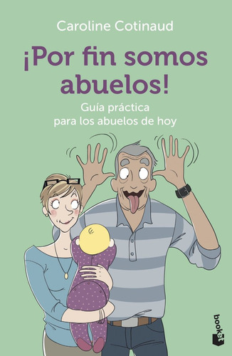 Libro Por Fin Somos Abuelos