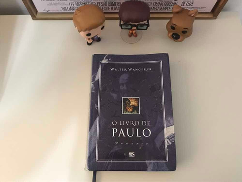 O Livro De Paulo (walter Wangerin) Bíblia Romanceada