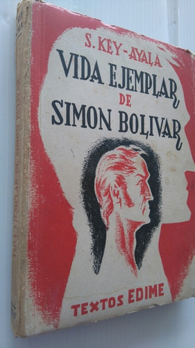 177 S Key Ayala Vida Ejemplar De Simon Bolivar 