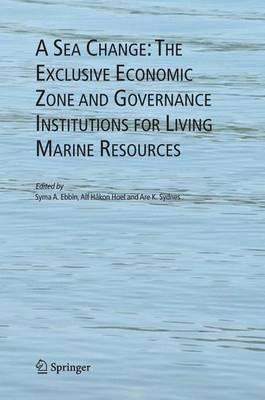 Libro A Sea Change: The Exclusive Economic Zone And Gover...