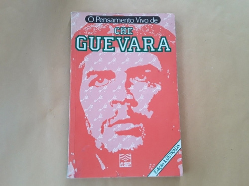 Livro O Pensamento Vivo De Che Guevara 