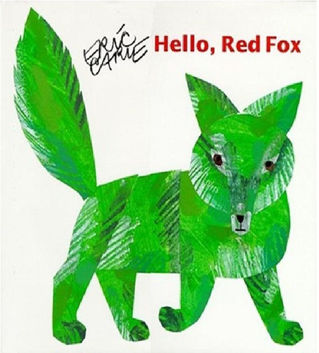 Libro Hello Red Fox- Eric Carle, Ingles