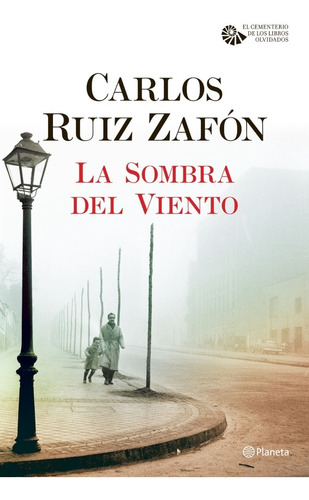 La Sombra Del Viento Carlos Ruiz Zafon Planeta Don86