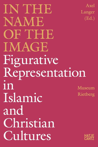 Libro: In The Name Of The Image: Figurative Representation I