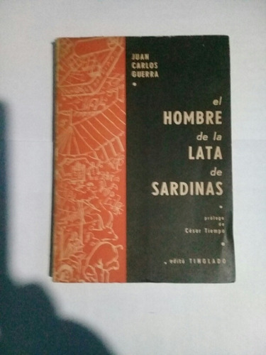 El Hombre De La Lata De Sardinas