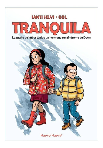 Tranquila, De Gomez Andrea Gol, Miguel. Editorial Nuevo Nueve Editores, S.l., Tapa Dura En Español