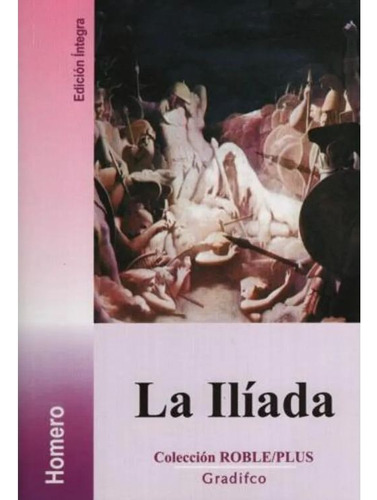 Homero - La Ilíada - Libro Nuevo Completo