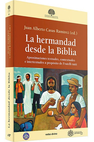 La Hermandad Desde La Biblia, De Juan Alberto Casas Ramirez. Editorial Verbo Divino, Tapa Blanda En Español
