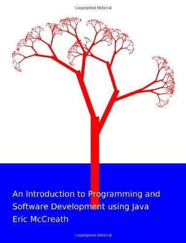 An Introduction To Programming And Software Development Usin