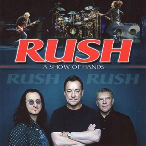 Cd Rush - A Show Of Hands: Rock Progressivo