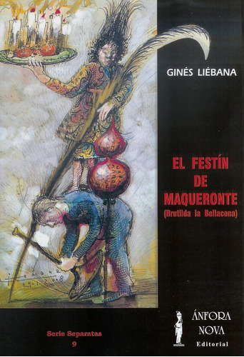 Libro El Festã­n De Maqueronte - Liã©bana, Ginã©s