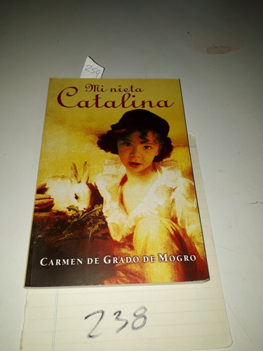 Mi Nieta Catalina Carmen De Grado De Mogro